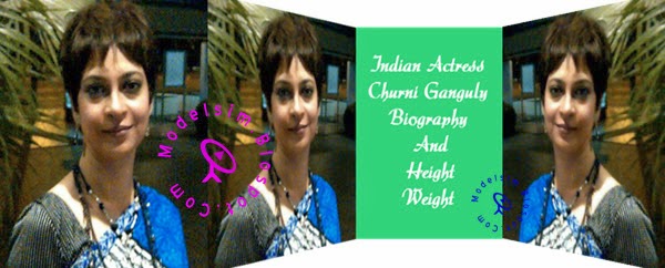 Churni-Ganguly-Biography-And-Height-Weight