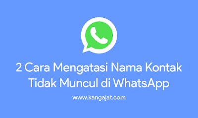 cara-mengatasi-nama-kontak-tidak-muncul-di-wa