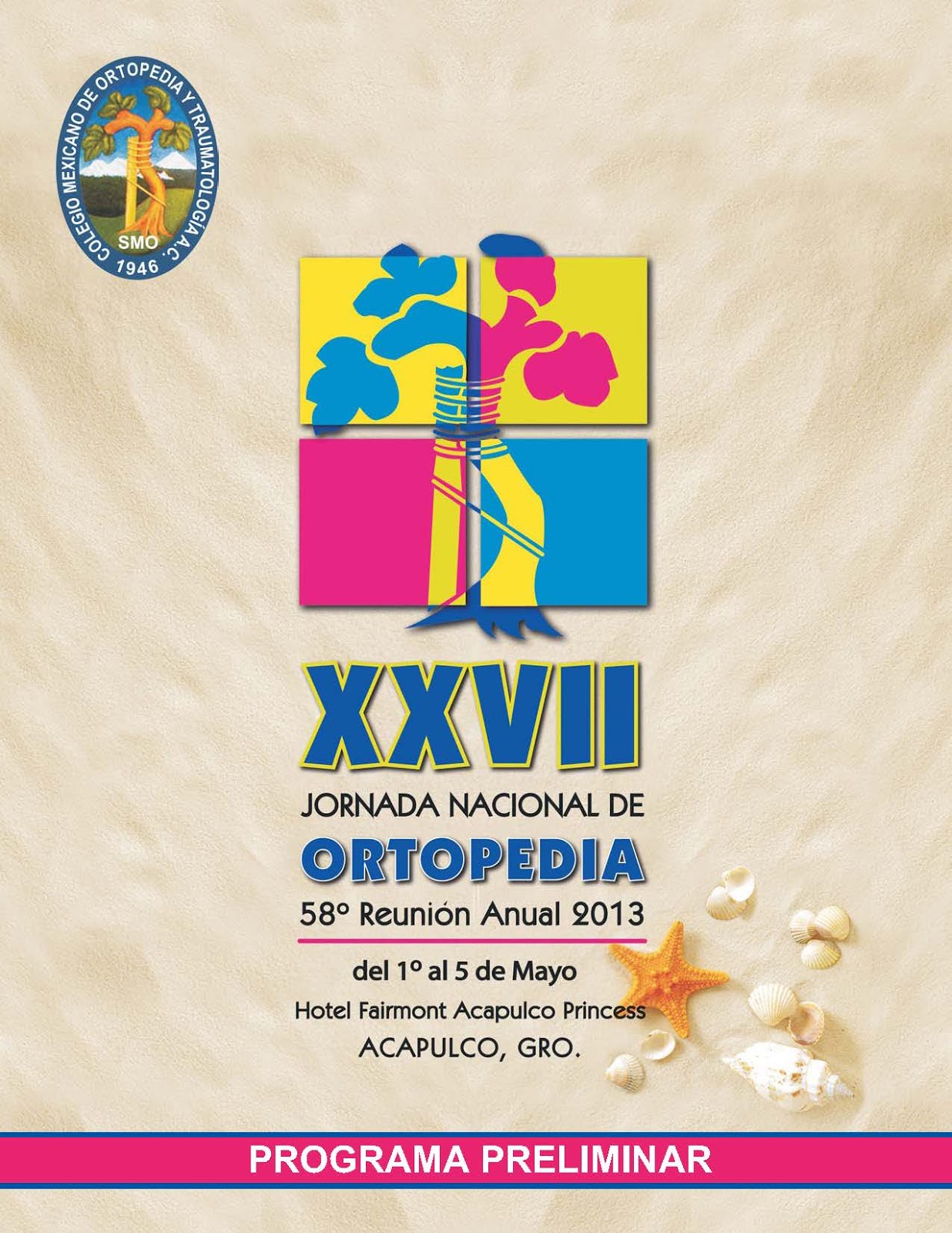 Colegio Mexicano de Ortopedia The surgical technique of the CAM