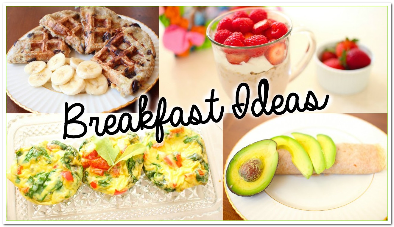 Good Healthy Breakfast Ideas For Weight Loss - Healthy Food