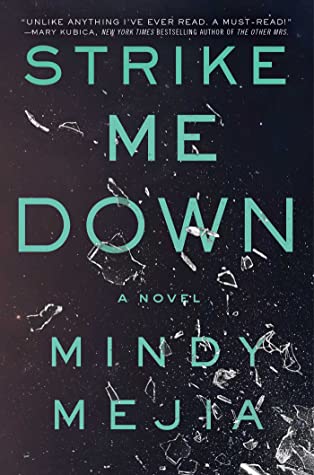 Review: Strike Me Down by Mindy Mejia