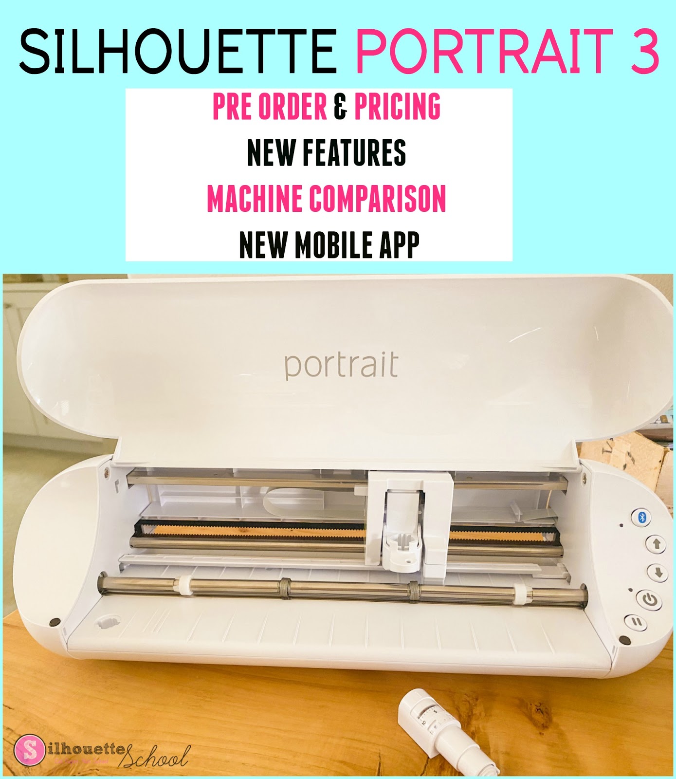 Order Now: Silhouette Portrait 3 Unboxing! New Features, First Look, &  Machine Comparison - Silhouette School