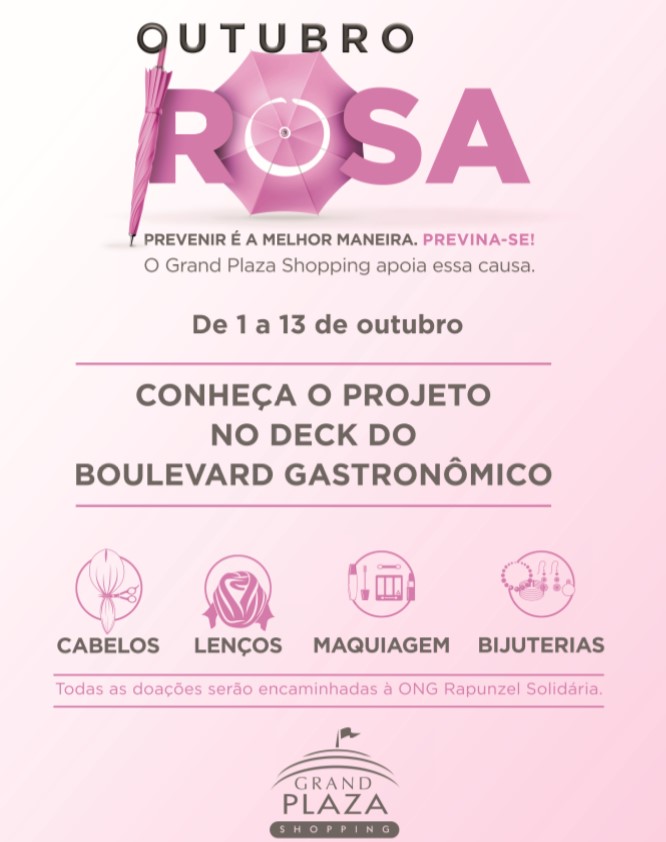 Grand Plaza Shopping promove arrecadação de cabelos, lenços e maquiagens para ONG Rapunzel Solidária Grand Plaza Shopping promove arrecadação de cabelos, lenços e maquiagens para ONG Rapunzel Solidária