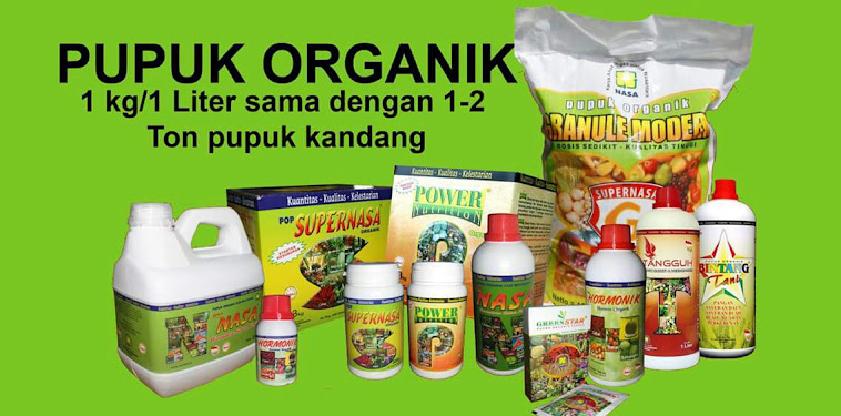 Harga Pupuk Organik NASA dan Penggunaan Pupuk Organik NASA Harga Pupuk Organik NASA dan Penggunaan Pupuk Organik NASA