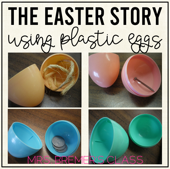 Telling the Easter Story Using Plastic Eggs Filled With Story Clues