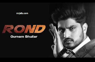 Rond Song - Gurnam Bhullar  | Mr Jatt
