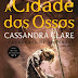 Editorial Planeta | "A Cidade Dos Ossos Ed. 10 Anos" de Cassandra Clare 