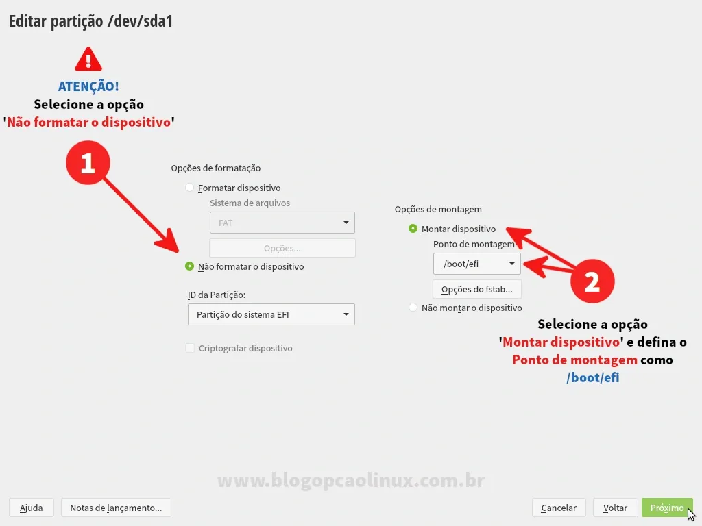 Selecione a opção de NÃO FORMATAR O DISPOSITIVO e defina o ponto de montagem como /boot/efi