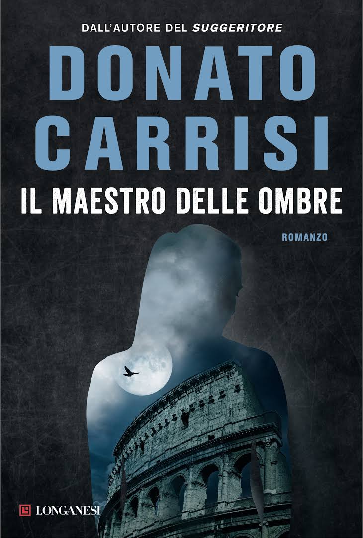 "Il maestro delle ombre" Il nuovo thriller di Donato Carrisi BOOKS jpg (730x1080)