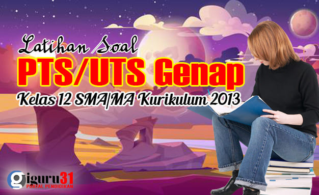 Soal Pts Genap Prakarya Kelas 12 Sma 2021 Dan Kunci Jawaban