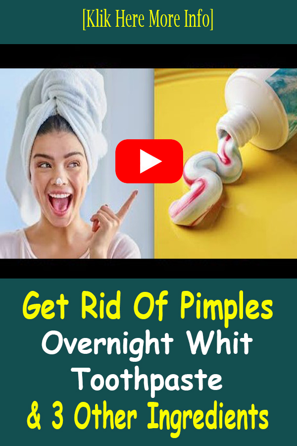 How To Get Rid Of Pimples Overnight With Toothpaste webshealth