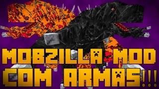Mobzilla Mod ! Mod Foda Com 2 Mobzilla e armas com sons! Minecraft PE 0 ...