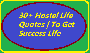 30+ Hostel Life Changing Quotes For Students - Student Hostel Advisor