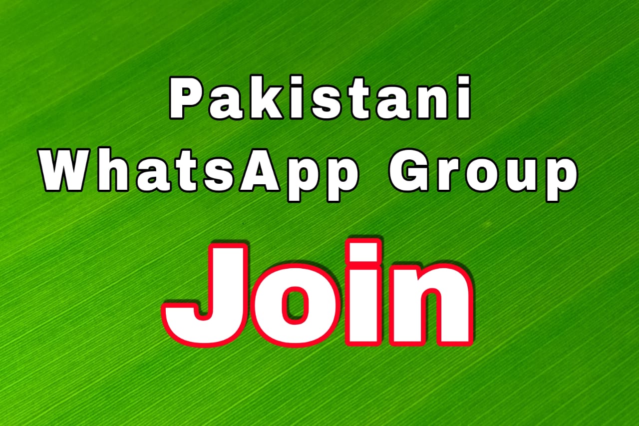 Pakistani Whatsapp Group Link Update New Pakistani Group Links