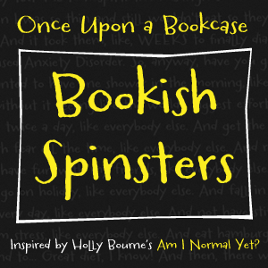 Bookish Spinsters