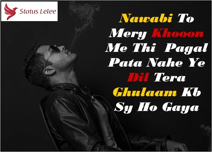 Royal Nawabi Attitude Status 2020 For Whatsapp Status Lelee