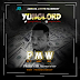 F! MUSIC: YungLord - Pussy Money Weed (PMW) @Yunglord2015 | @FoshoENT_Radio