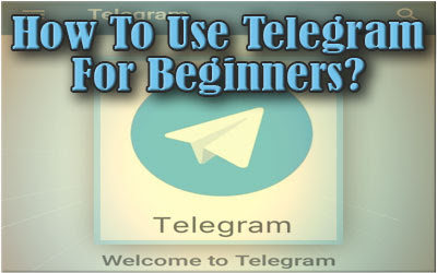 How to use telegram for beginners