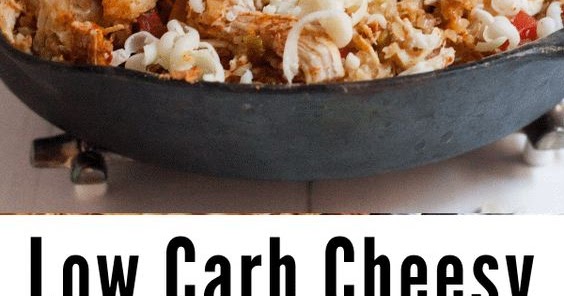 Cheesy Mexican Chicken Skillet (low carb/keto) - Healthy Cookies Recipe