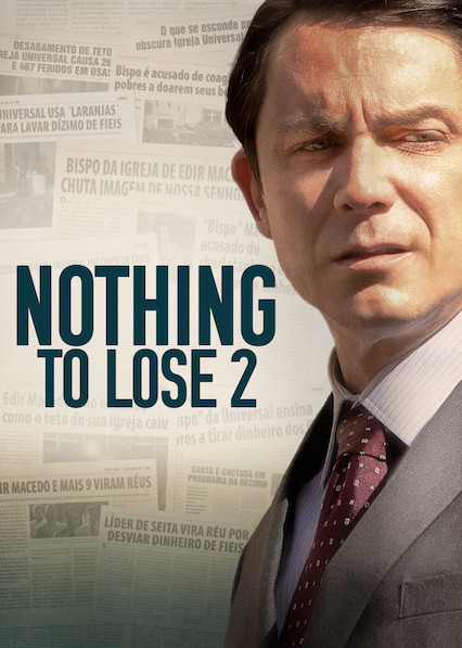 Nothing to Lose 2 (2019) NF WEB-DL 1080p Latino
