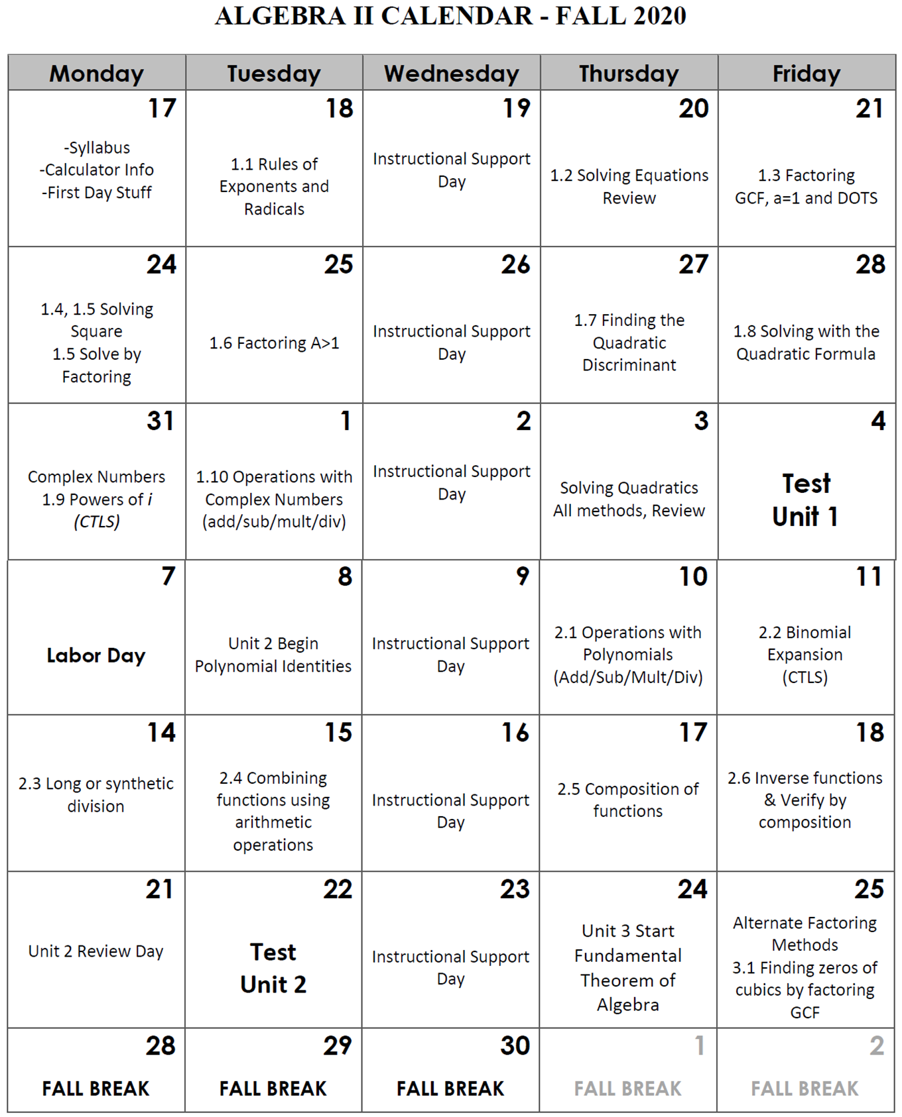 ALGEBRA II CALENDAR THROUGH FALL BREAK ALGEBRA II CALENDAR THROUGH FALL BREAK