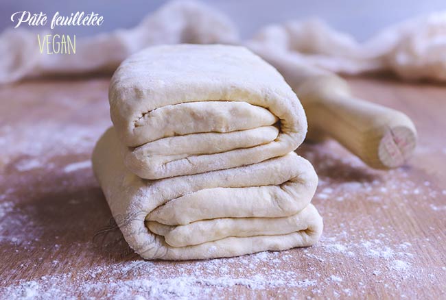 Pâte feuilletée rapide et facile : Il était une fois la pâtisserie