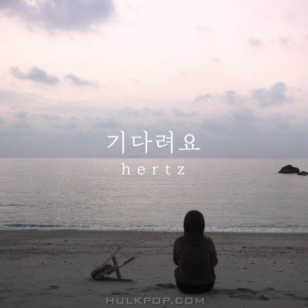 hertz – I’m Waiting – Single