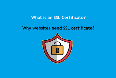 What is SSL Certificate? Why do websites need SSL Certificate? SSL Certificate Secure Sockets Layer Certificate