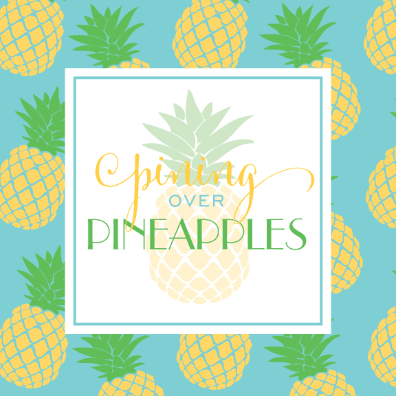 Pining Over Pineapples