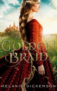 Heidi Reads... The Golden Braid by Melanie Dickerson