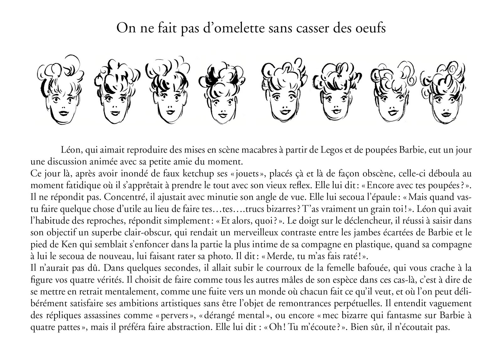 On Ne Fait Pas D Omelette Sans Casser Des Oeufs Barbarag: On ne fait pas d'omelette sans casser des œufs