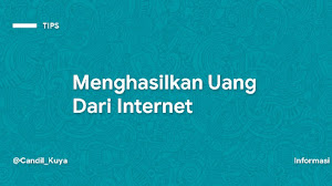 Cara Mudah Menghasilkan Uang Dari Internet Di Saat Pandemi Cara Mudah Menghasilkan Uang Dari Internet Di Saat Pandemi