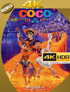 Coco (2017) 4K REMUX  2160p UHD [HDR] Latino [GoogleDrive]