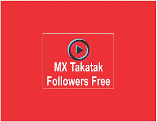 MX Takatak Par Followers Kaise Badhaye, MX Takatak Par Fans Kaise Badhaye