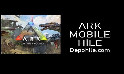 ARK Mobile Hile Herşey Sınırsız, Kilitsiz Data İndir Son Sürüm