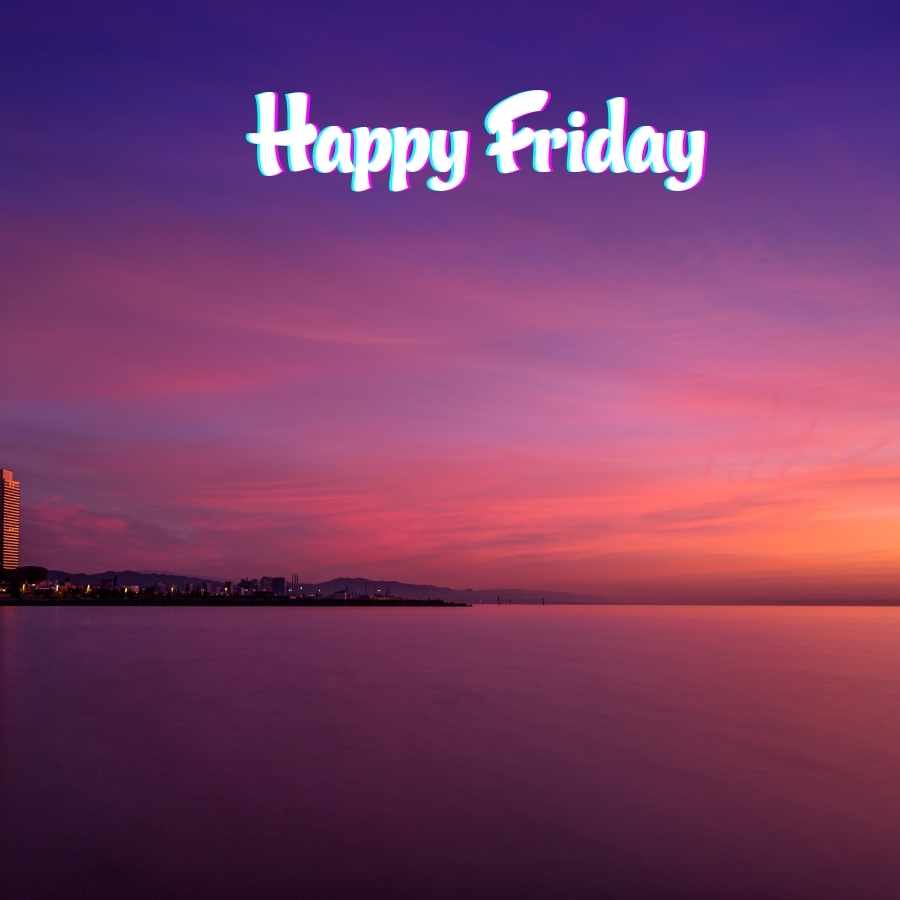 happy friday morning images