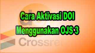 Cara aktivasi DOI menggunakan OJS 3