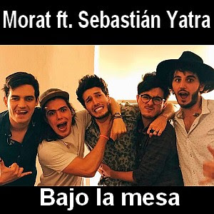 Morat – Bajo la mesa ft. Sebastian Yatra