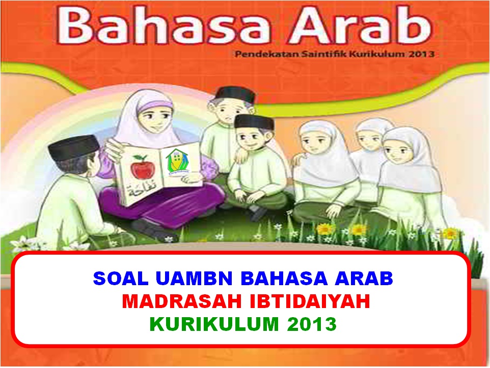 kumpulan soal bahasa arab mi kumpulan soal bahasa arab mi