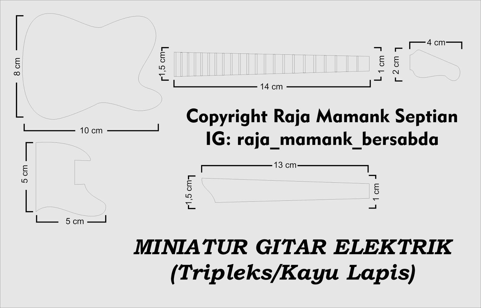 Langkah Langkah Cara Membuat Miniatur Gitar Elektrik Dari Tripleks