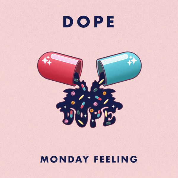 The Monday Feeling – dope – Single