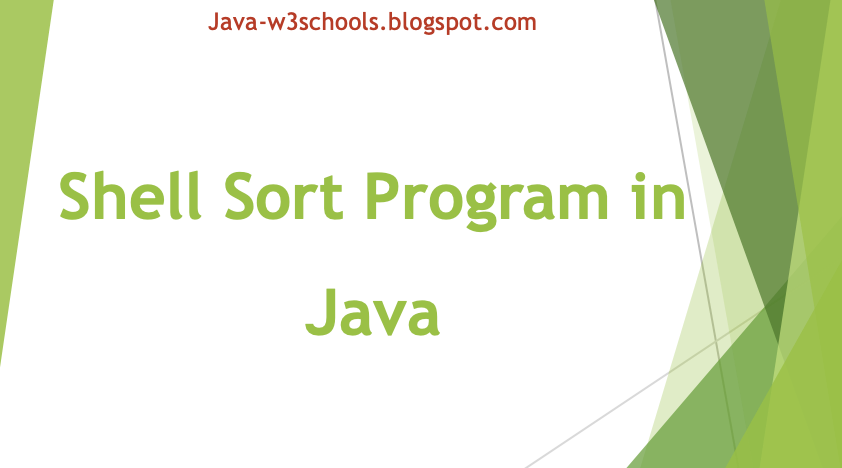 Java Program To Shell Sort - Step by Step | JavaProgramTo.com