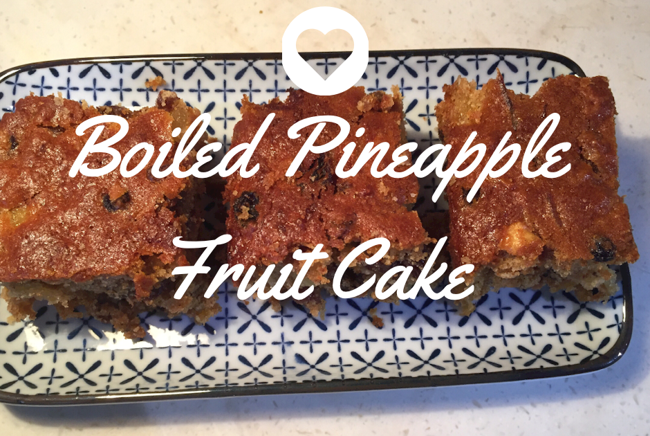 Boiled Pineapple Fruit Cake Recipe