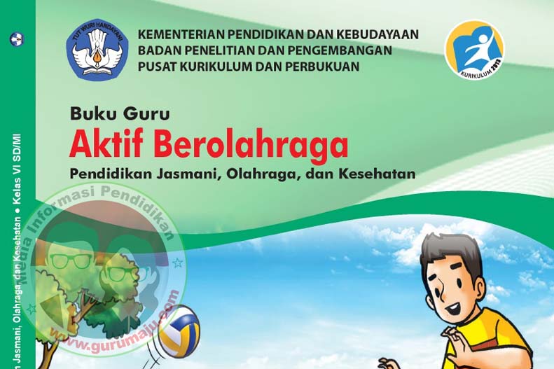 Buku Pjok Kelas 6 Sd Kurikulum 2013 Revisi 2019 Guru Maju
