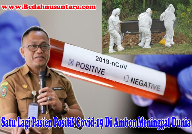 Satu Lagi Pasien Positif Covid-19 Di Ambon Meninggal Dunia 1 pasien%2Bmati