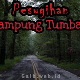 Cerita Misteri Pesugihan: Kampung Tumbal (Bag.1) Cerita Misteri Pesugihan: Kampung Tumbal (Bag.1)