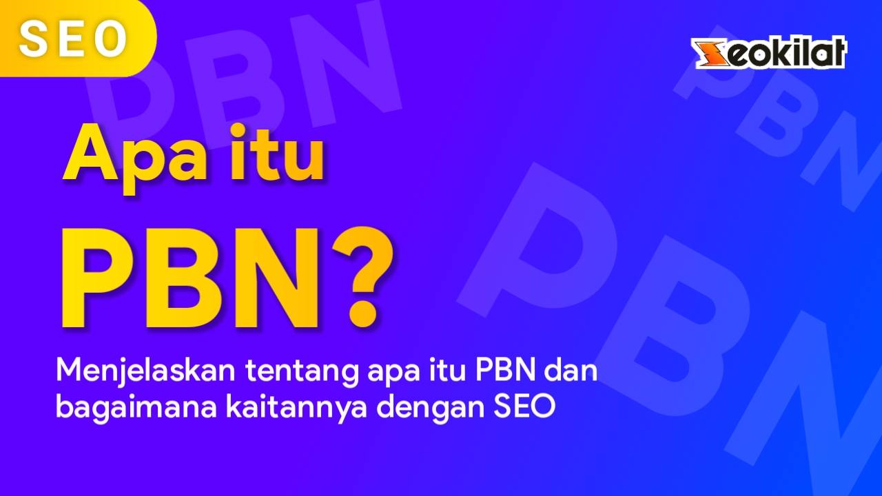 Apa itu PBN Apa itu PBN