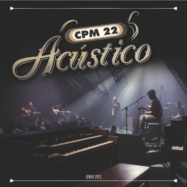 Cpm 22 Acústico (2013)Finalmente download!Finalmente Download