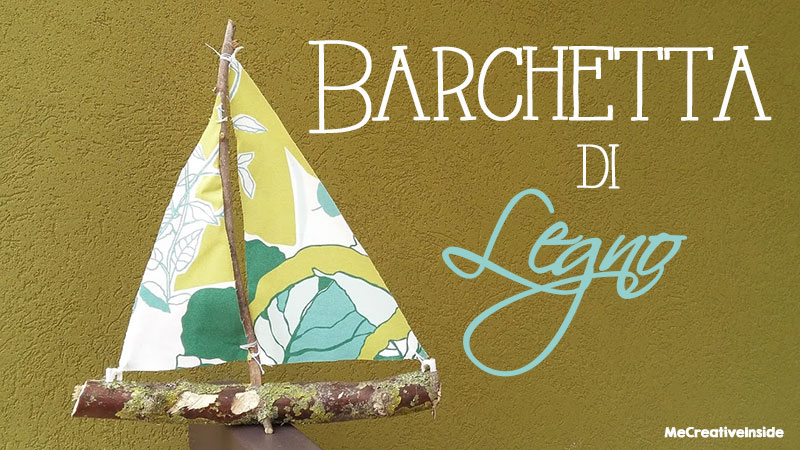 Barchetta di Legno - ME creativeinside