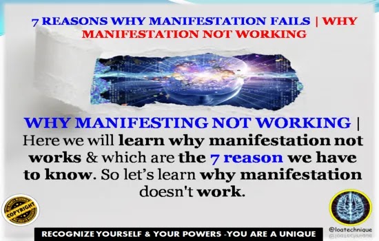 WHY MANIFESTING NOT WORKING?,why law of attraction fails,why the law of attraction isn't working for you,7 REASONS WHY MANIFESTATION FAILS.